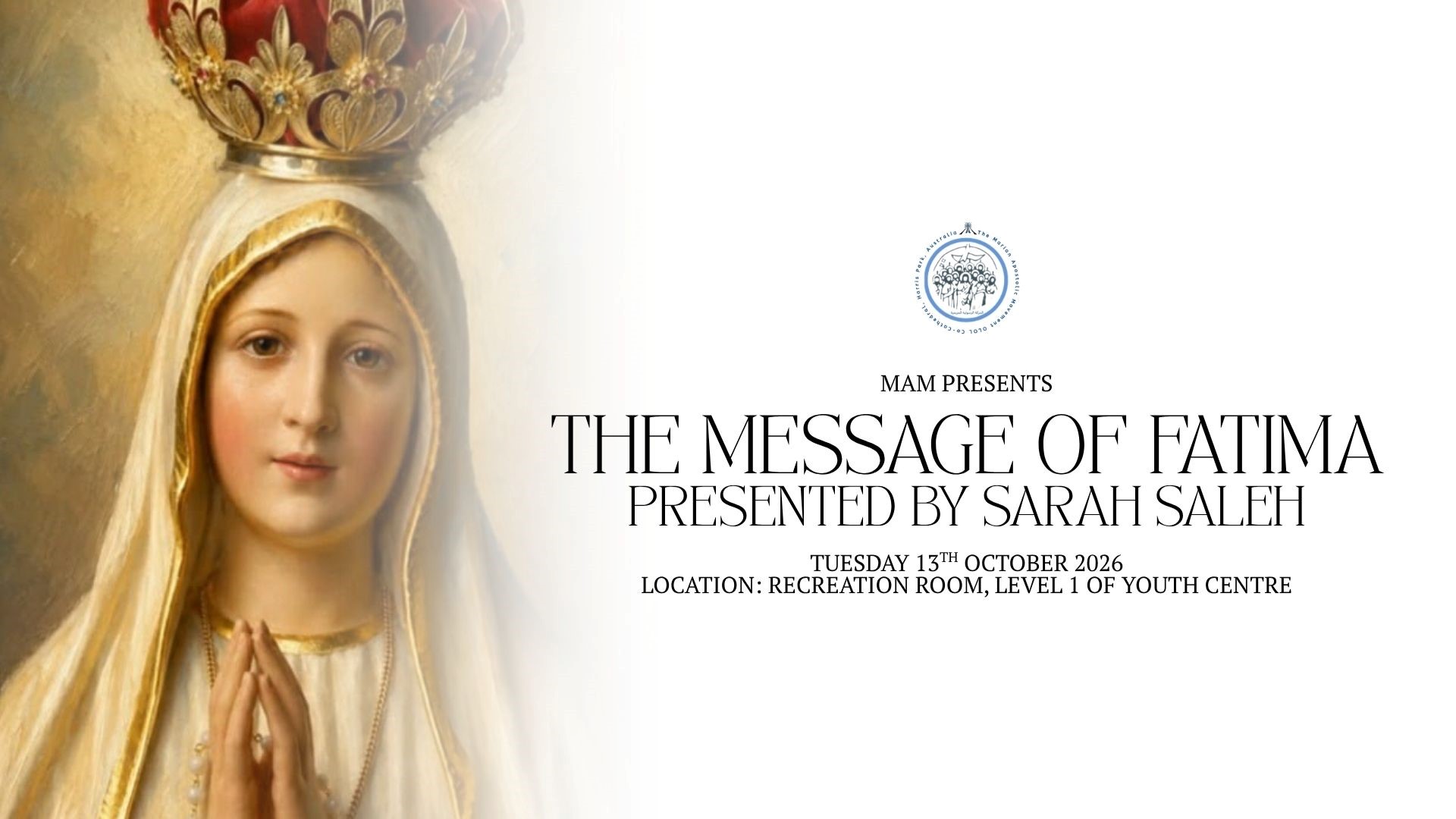 MAM Presents: The Message of Fatima